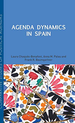 Stock image for Agenda Dynamics in Spain (Comparative Studies of Political Agendas) for sale by GF Books, Inc.