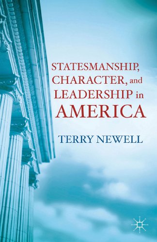 Imagen de archivo de Statesmanship, Character, and Leadership in America a la venta por Better World Books