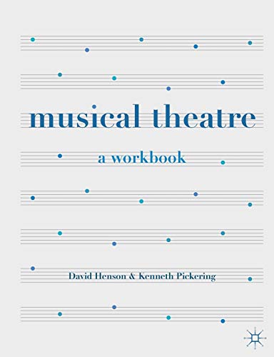 9781137331625: Musical Theatre: A Workbook