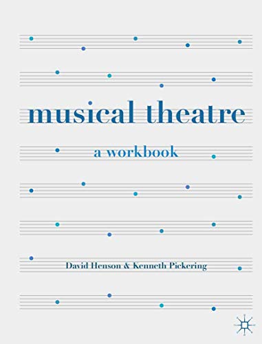 Stock image for Musical Theatre: A Workbook for sale by Bahamut Media