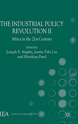 9781137335227: The Industrial Policy Revolution II: Africa in the Twenty-first Century (International Economic Association Series)