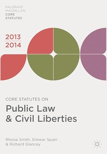 Imagen de archivo de Core Statutes on Public Law & Civil Liberties 2013-14 (Palgrave Macmillan Core Statutes) a la venta por Orbiting Books