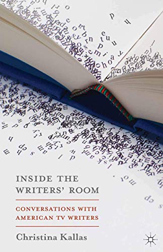 Stock image for Inside The Writers' Room: Conversations with American TV Writers for sale by GF Books, Inc.