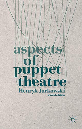 9781137338440: Aspects of Puppet Theatre