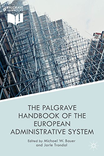 Beispielbild fr THE PALGRAVE HANDBOOK OF THE EUROPEAN ADMINISTRATIVE SYSTEM (EUROPEAN ADMINISTRATIVE GOVERNANCE) (PALGRAVE HANDBOOKS) zum Verkauf von Second Story Books, ABAA