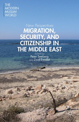 9781137345400: Migration, Security, and Citizenship in the Middle East: New Perspectives (The Modern Muslim World)