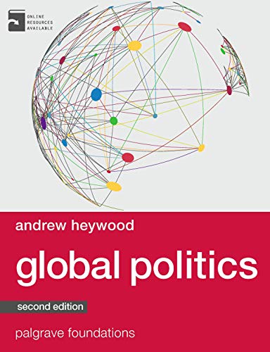 Imagen de archivo de Global Politics (Bloomsbury Foundations Series) a la venta por WorldofBooks