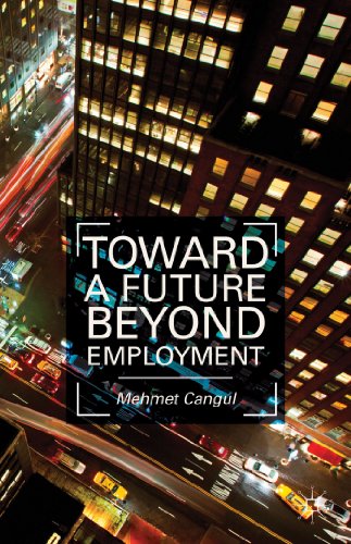 Beispielbild fr Toward a Future Beyond Employment zum Verkauf von Buchpark