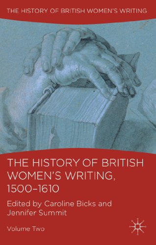 Imagen de archivo de The History of British Women's Writing, 1500-1610: Volume Two: 2 a la venta por Bestsellersuk