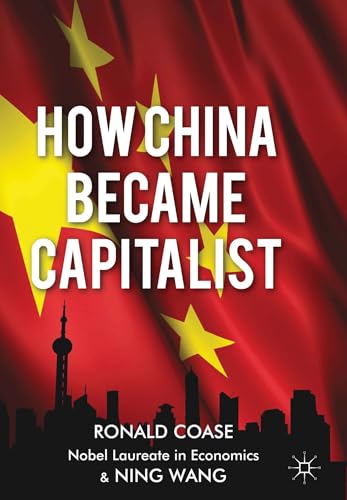 Imagen de archivo de How China Became Capitalist a la venta por Ergodebooks