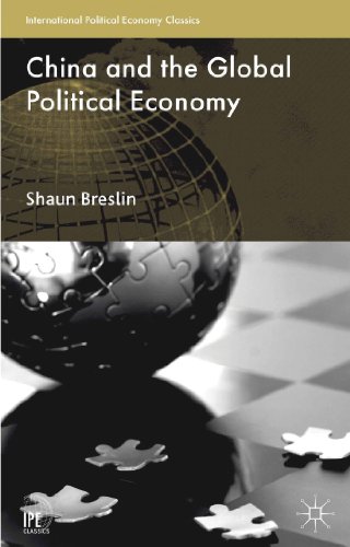 Stock image for China and the Global Political Economy (International Political Economy Series) for sale by Bestsellersuk