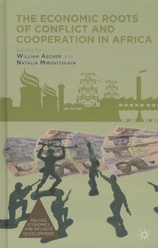 Imagen de archivo de The Economic Roots of Conflict and Cooperation in Africa a la venta por Grey Matter Books