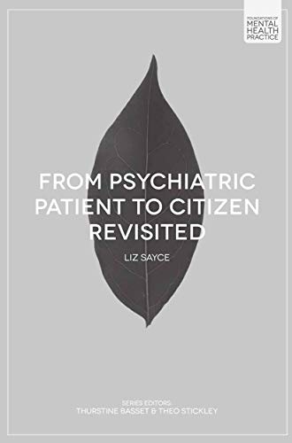9781137360410: From Psychiatric Patient to Citizen Revisited: 5 (Foundations of Mental Health Practice)