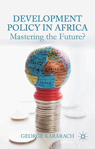 Stock image for Development Policy in Africa Mastering the Future? for sale by Michener & Rutledge Booksellers, Inc.