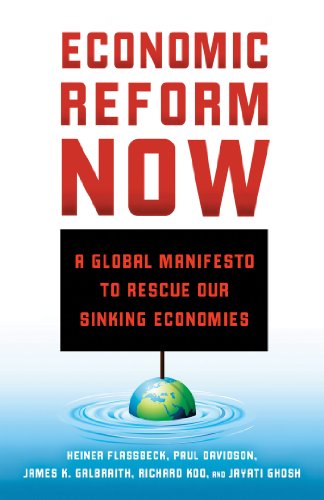Imagen de archivo de Economic Reform Now : A Global Manifesto to Rescue Our Sinking Economies a la venta por Better World Books Ltd