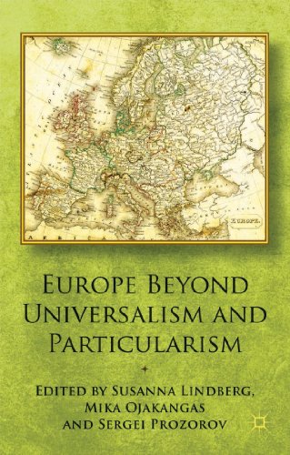 Imagen de archivo de Europe Beyond Universalism and Particularism a la venta por Ria Christie Collections