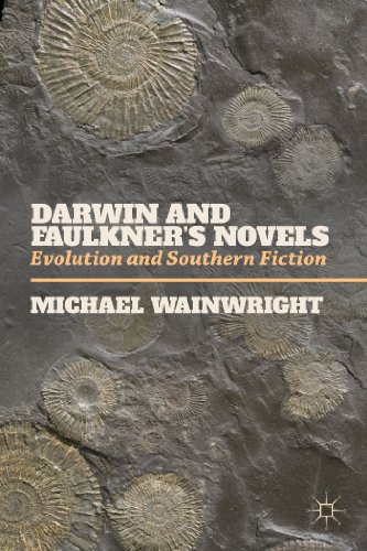 9781137362889: Darwin and Faulkner’s Novels: Evolution and Southern Fiction