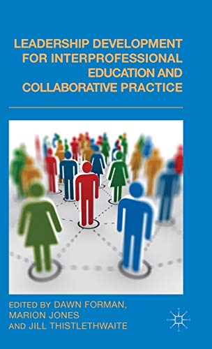 Stock image for Leadership Development for Interprofessional Education and Collaborative Practice for sale by Blackwell's