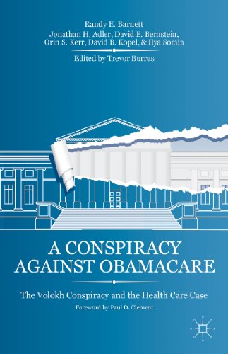 Beispielbild fr A Conspiracy Against Obamacare: The Volokh Conspiracy and the Health Care Case zum Verkauf von Wonder Book