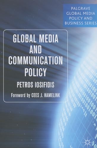 9781137364357: Global Media and Communication Policy: An International Perspective