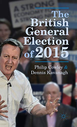 Beispielbild fr The British General Election of 2015 zum Verkauf von Blackwell's
