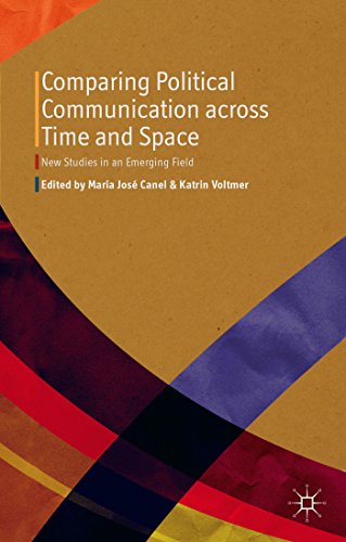 Stock image for Comparing Political Communication across Time and Space: New Studies in an Emerging Field for sale by THE SAINT BOOKSTORE