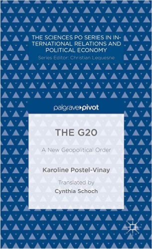 Beispielbild fr The G20: A New Geopolitical Order (CERI Series in International Relations and Political Economy) zum Verkauf von Orbiting Books