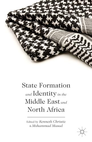 Stock image for State Formation and Identity in the Middle East and North Africa for sale by Ria Christie Collections