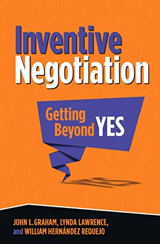 Beispielbild fr Inventive Negotiation : Getting Beyond Yes zum Verkauf von Better World Books