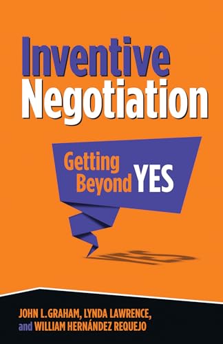 Imagen de archivo de Inventive Negotiation : Getting Beyond Yes a la venta por Better World Books