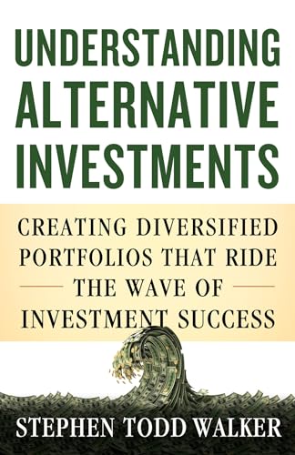 Imagen de archivo de Understanding Alternative Investments a la venta por Learnearly Books