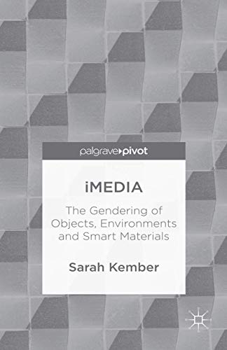 Imagen de archivo de iMedia: The Gendering of Objects, Environments and Smart Materials a la venta por HPB-Red