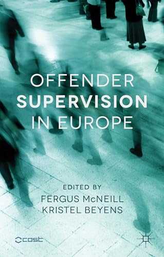 Stock image for Offender Supervision in Europe for sale by Ria Christie Collections
