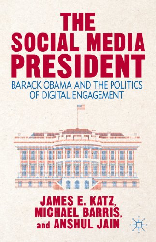9781137380852: The Social Media President: Barack Obama and the Politics of Digital Engagement