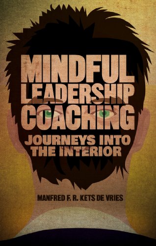 Mindful Leadership Coaching Journeys into the Interior.