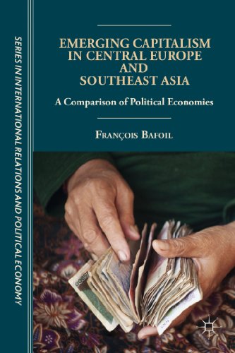 Stock image for Emerging Capitalism in Central Europe and Southeast Asia: A Comparison of Political Economies for sale by Ammareal