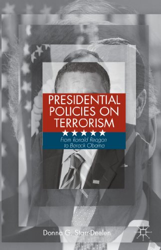 Imagen de archivo de Presidential Policies on Terrorism: From Ronald Reagan to Barack Obama a la venta por Lucky's Textbooks