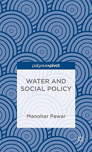 Beispielbild fr Water and Social Policy (Palgrave Pivot) zum Verkauf von Y-Not-Books