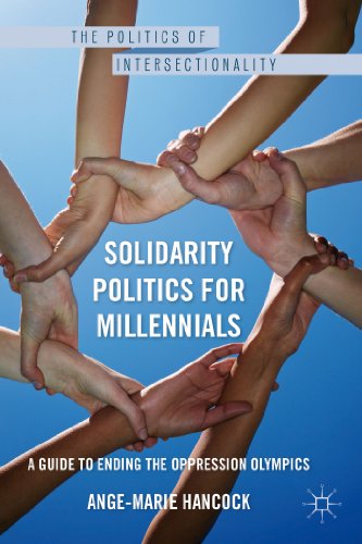 Stock image for Solidarity Politics for Millennials (The Politics of Intersectionality) for sale by Books From California