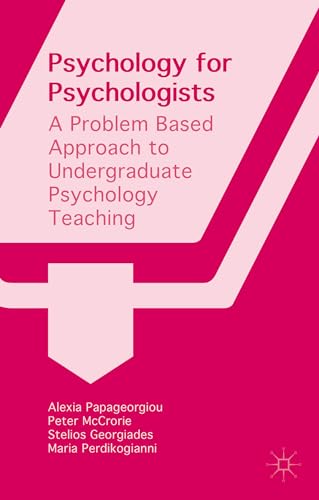 Psychology for Psychologists: A Problem Based Approach to Undergraduate Psychology Teaching