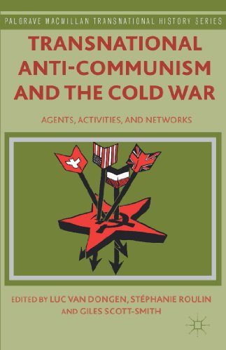 Imagen de archivo de Transnational Anti-Communism and the Cold War: Agents, Activities, and Networks a la venta por Ria Christie Collections