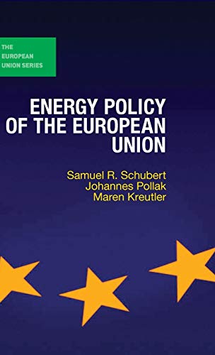 9781137388834: Energy Policy of the European Union: 144 (The European Union Series)