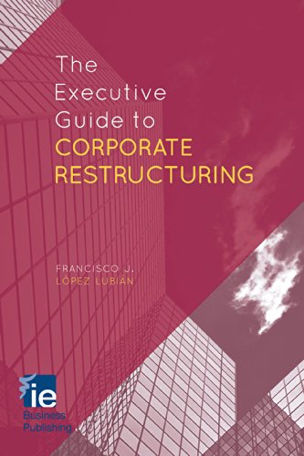 9781137389350: The Executive Guide to Corporate Restructuring (IE Business Publishing)