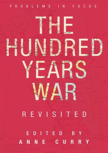 Beispielbild fr The Hundred Years War Revisited (Problems in Focus) zum Verkauf von Chiron Media