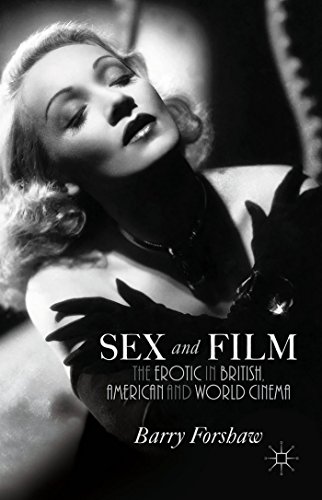 Stock image for Sex and Film: The Erotic in British, American and World Cinema for sale by Blackwell's