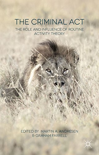 Stock image for The criminal act : the role and influence of routine activity theory. for sale by Kloof Booksellers & Scientia Verlag