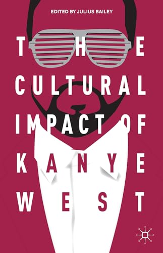 Stock image for The Cultural Impact of Kanye West for sale by Book Dispensary