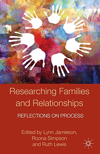 Stock image for Researching Families and Relationships: Reflections on Process for sale by Revaluation Books