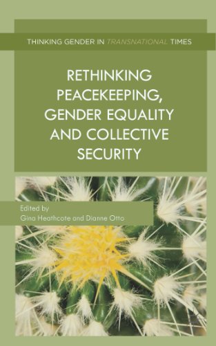 9781137400208: Rethinking Peacekeeping, Gender Equality and Collective Security (Thinking Gender in Transnational Times)