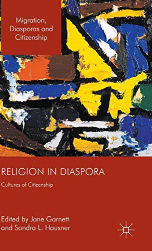 Beispielbild fr Religion in Diaspora. Cultures of Citizenship. zum Verkauf von Antiquariat im Hufelandhaus GmbH  vormals Lange & Springer